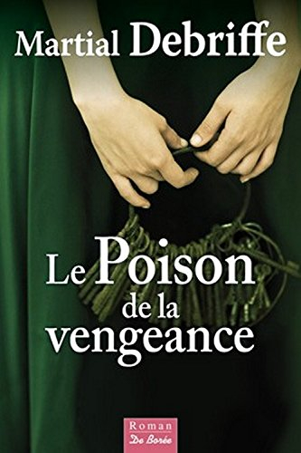 Le poison de la vengeance