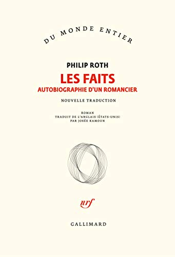 Les faits : autobiographie d'un romancier