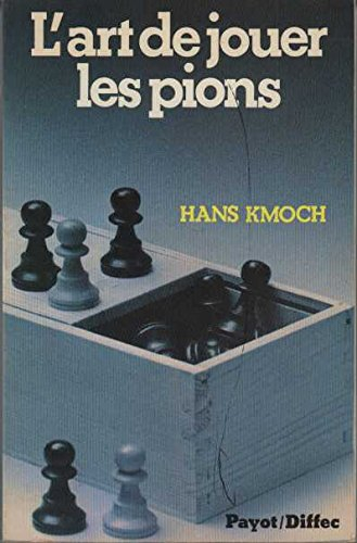 l'art de jouer les pions