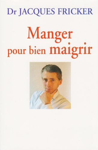 manger pour bien maigrir
