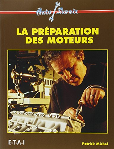 la préparation des moteurs