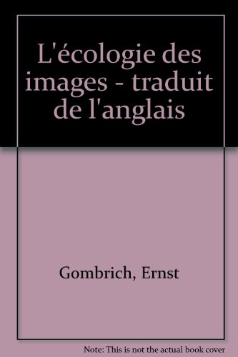 L'Ecologie des images