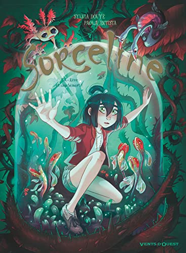 Sorceline. Vol. 4. Rêve et cauchemort !