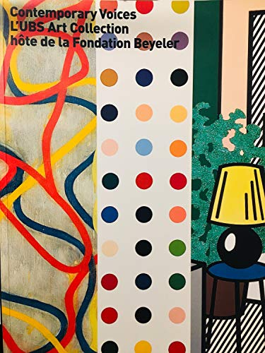 Contemporary Voices - L'UBS Art Collection - Hôte de la fondation Beyeler
