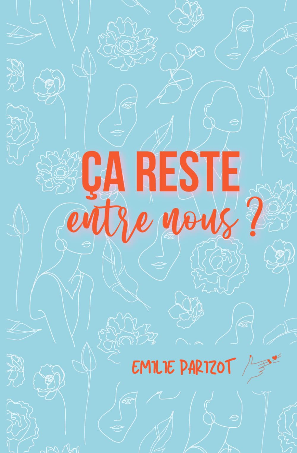 Ça reste entre nous ?