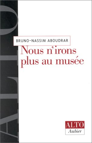 Nous n'irons plus au musée