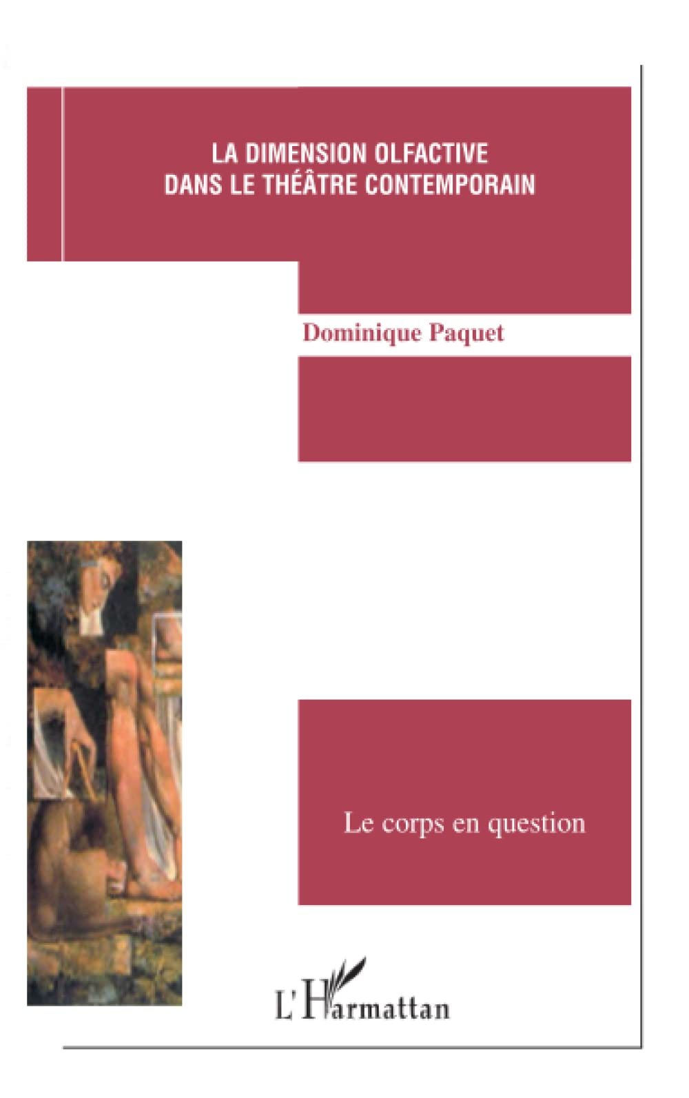 La dimension olfactive dans le théâtre contemporain