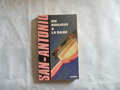 dis bonjour a la dame