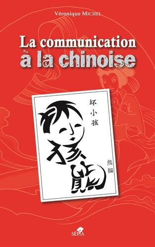 La communication à la chinoise : culture et images populaires