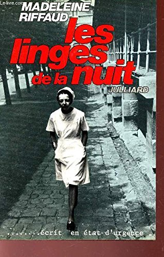 les linges de la nuit.