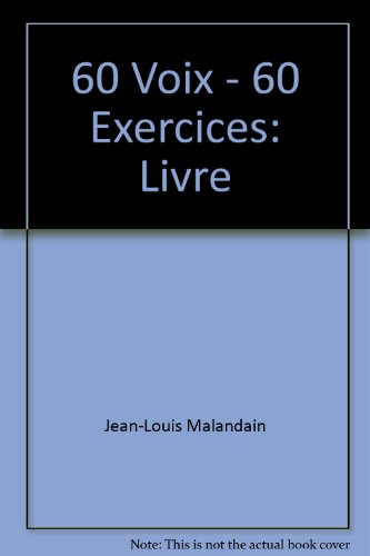 60 voix, 60 exercices