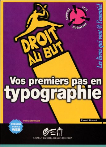 Vos premiers pas en typographie