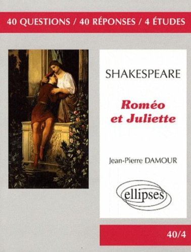 Shakespeare, Roméo et Juliette
