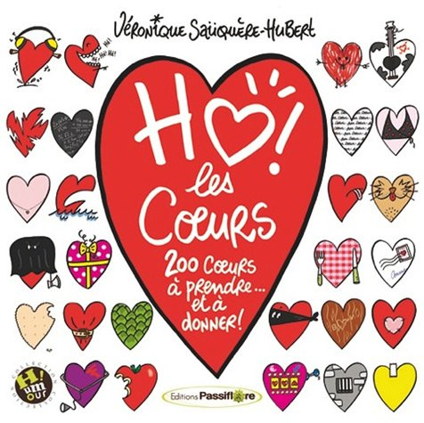 Ho ! les coeurs : 200 coeurs à prendre... et à donner