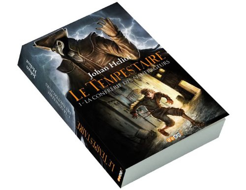Le tempestaire. Vol. 1. La confrérie des naufrageurs