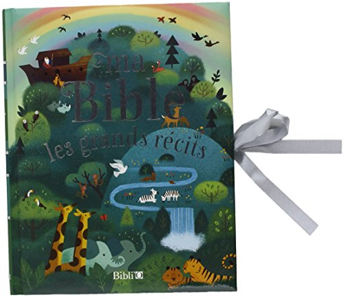 Ma Bible : les grands récits