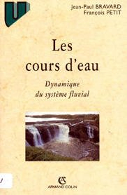 Les cours d'eau : dynamique du système fluvial