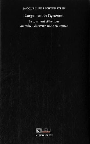 L'argument de l'ignorant : le tournant esthétique au milieu du XVIIIe siècle en France