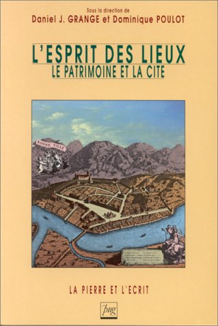 L'esprit des lieux : le patrimoine de la cité