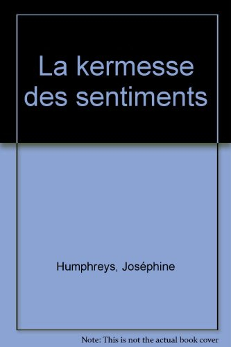 La kermesse des sentiments