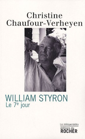 William Styron : le 7e jour