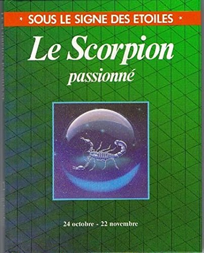 le scorpion passionné