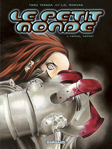 Le petit monde. Vol. 1. Vamos, vamos !