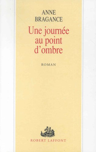 Une Journée au point d'ombre