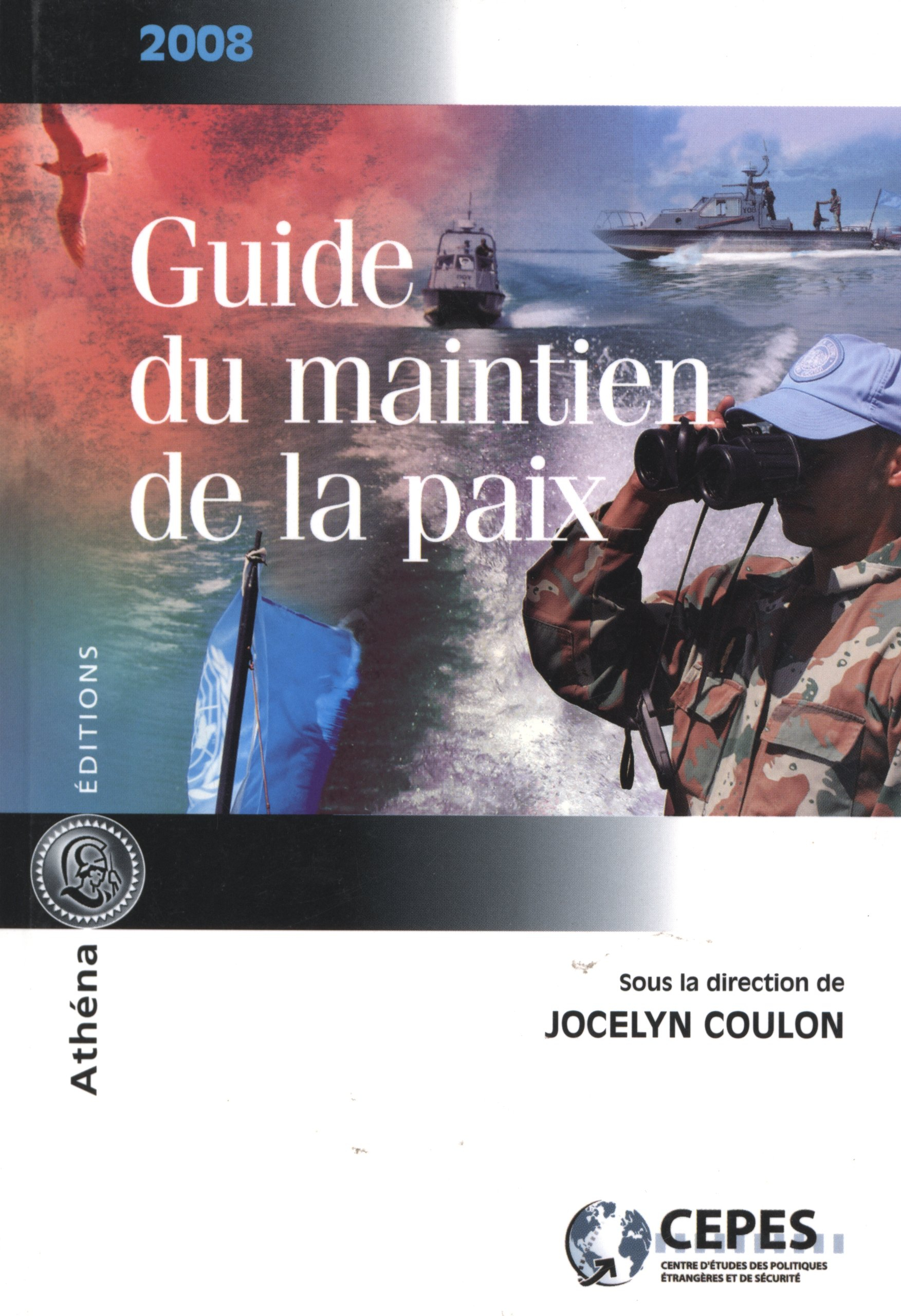 Guide du maintien de la paix 2008