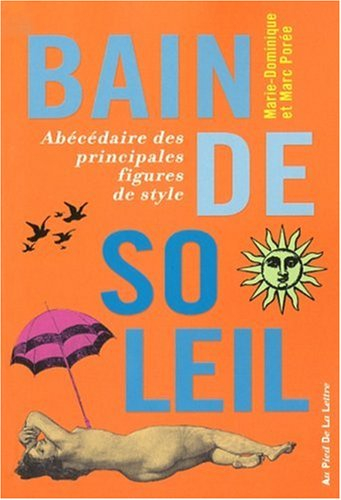 Bain de soleil : abécédaire des principales figures de style