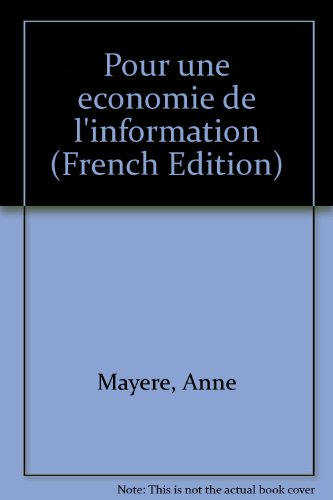 Pour une économie de l'information