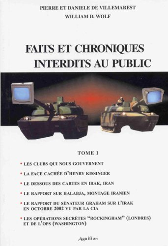 Faits et chroniques interdits au public. Vol. 1