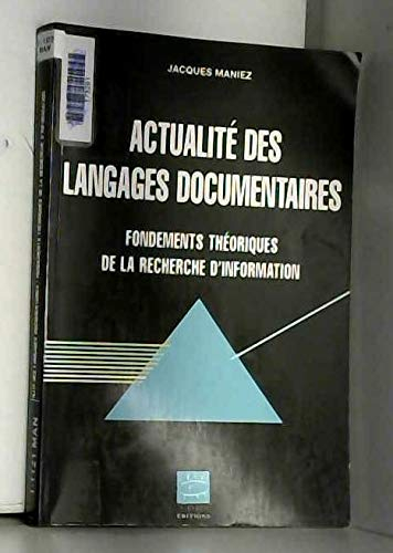 Actualité des langages documentaires : les fondements théoriques de la recherche d'information