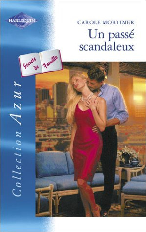 Un passé scandaleux