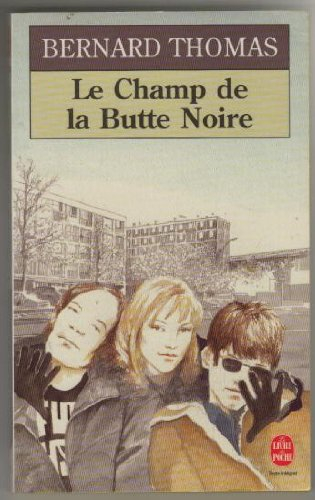 Le champ de la butte noire