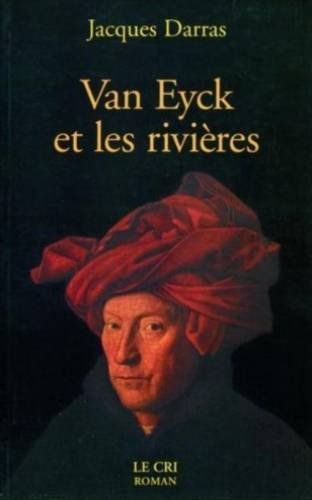 Van Eyck et les rivières