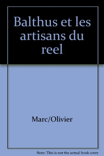 Balthus et les artisans du réel