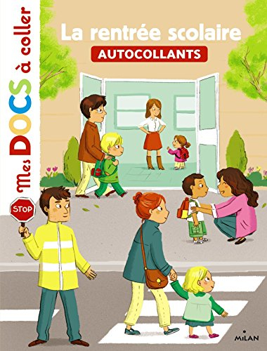 La rentrée scolaire : autocollants