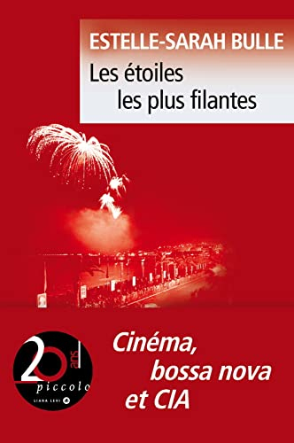 Les étoiles les plus filantes : cinéma, bossa nova et CIA