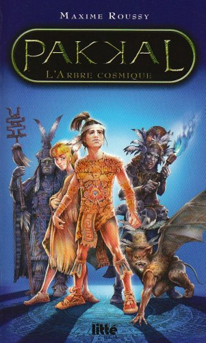 Pakkal. Vol. 2. L'arbre cosmique