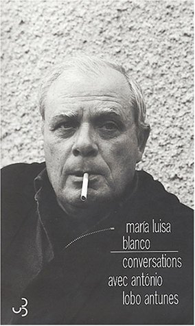 Conversations avec António Lobo Antunes