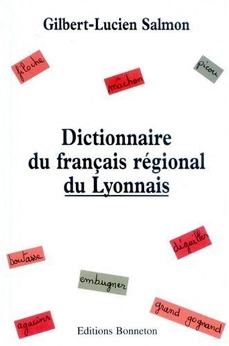 Dictionnaire du français régional du Lyonnais