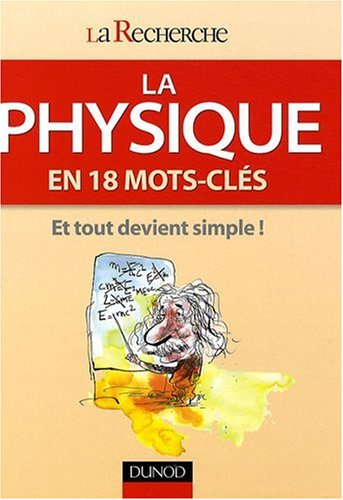 La physique en 18 mots-clés