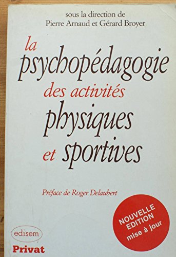 La Psychopédagogie des activités physiques et sportives