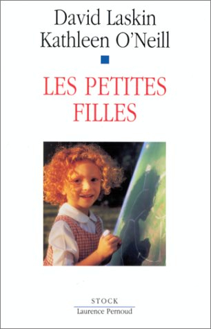 Les petites filles : tout ce que vous devez savoir pour élever une fille aujourd'hui