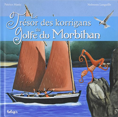 Le trésor des korrigans du golfe du Morbihan