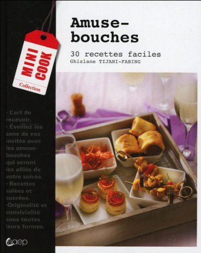 Amuse-bouches : 30 recettes faciles