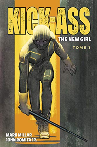 Kick-Ass : the new girl. Vol. 1