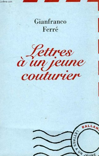 Lettres à un jeune couturier