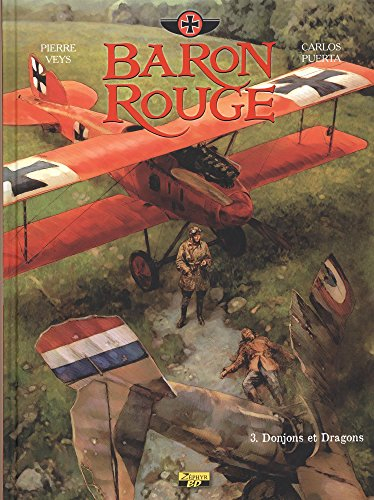 Baron rouge. Vol. 3. Donjons et dragons